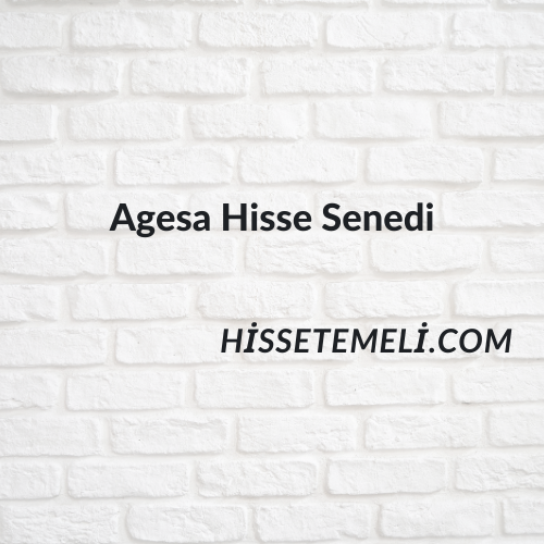 Agesa Hisse Senedi