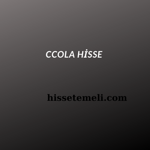 CCOLA HİSSE